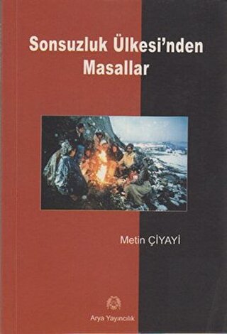 Sonsuzluk Ülkesi\'nden Masallar
