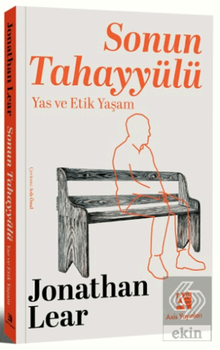 Sonun Tahayyülü: Yas ve Etik Yaşam