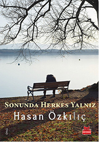 Sonunda Herkes Yalnız
