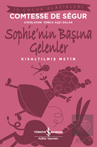 Sophie\'nin Başına Gelenler (Kısaltılmış Metin)