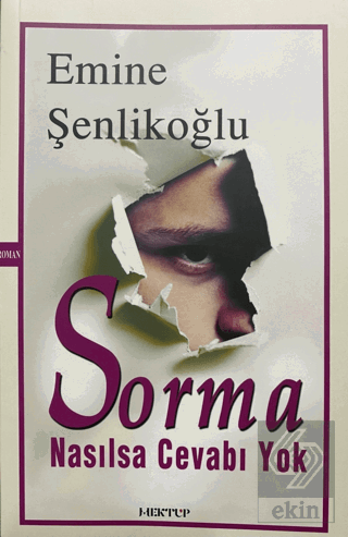 Sorma Nasılsa Cevabı Yok