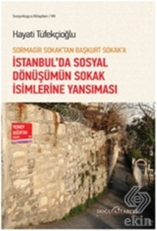 Sormagir Sokak'tan Başkurt Sokak'a - İstanbul'da S
