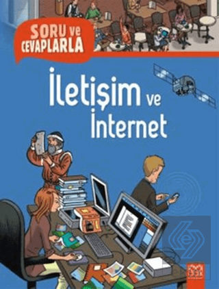 Soru ve Cevaplarla İletişim ve İnternet