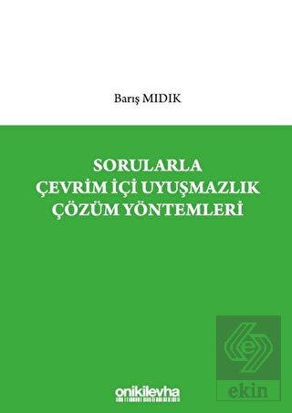 Sorularla Çevrim İçi Uyuşmazlık Çözüm Yöntemleri