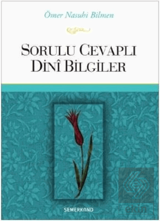 Sorulu Cevaplı Dini Bilgiler