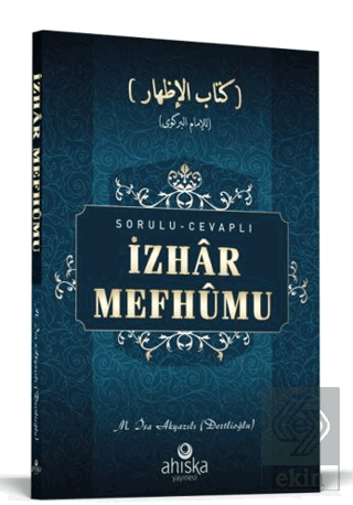 Sorulu Cevaplı İzhar Mefhumu