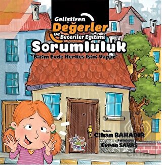 Sorumluluk - Bizim Evde Herkes İşini Yapar