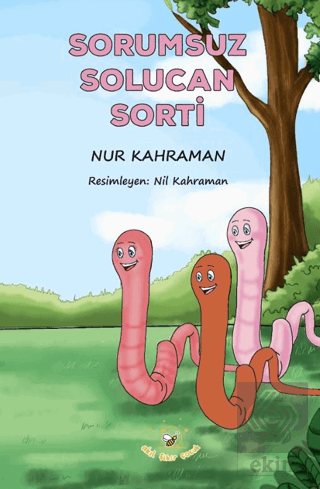 Sorumsuz Solucan Sorti
