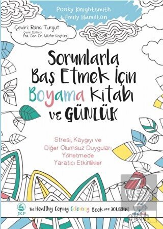 Sorunlarla Baş Etmek İçin Boyama Kitabı ve Günlük