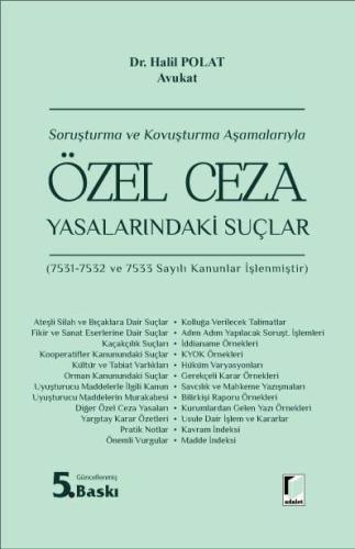 Soruşturma ve Kovuşturma Aşamalarıyla Özel Ceza Yasalarındaki Suçlar