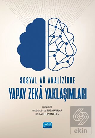 Sosyal Ağ Analizinde Yapay Zeka Yaklaşımları