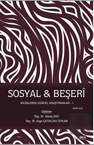 Sosyal - Beşeri Bilimlerde Güncel Araştırmalar - I
