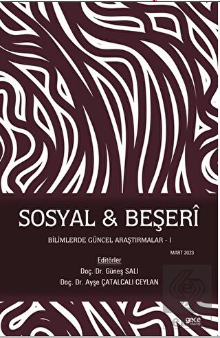 Sosyal - Beşeri Bilimlerde Güncel Araştırmalar - I