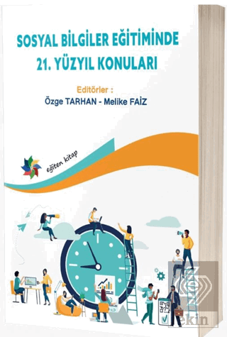 Sosyal Bilgiler Eğitiminde 21. Yüzyıl Konuları