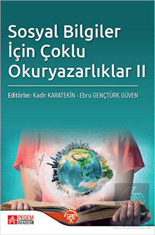 Sosyal Bilgiler İçin Çoklu Okur Yazarlıklar II