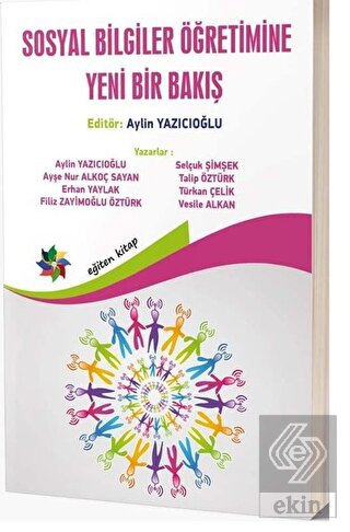 Sosyal Bilgiler Öğretimine Yeni Bir Bakış