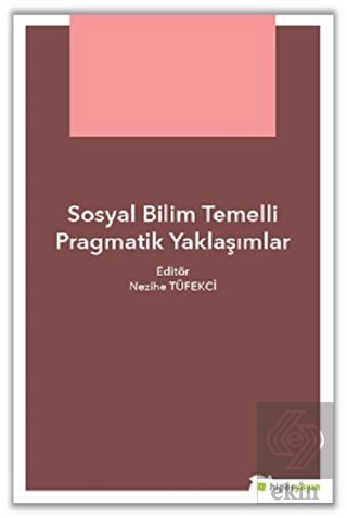 Sosyal Bilim Temelli Pragmatik Yaklaşımlar