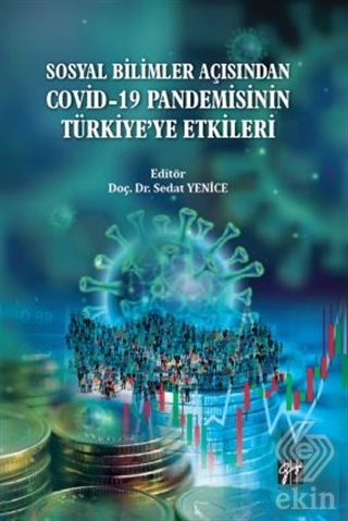 Sosyal Bilimler Açısından Covid-19 Pandemisinin Tü