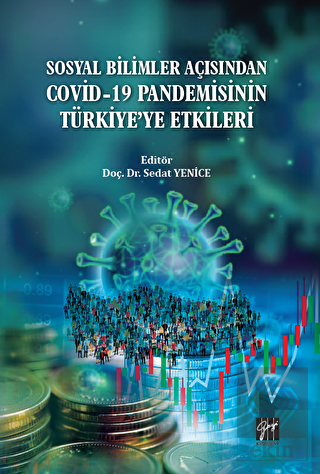 Sosyal Bilimler Açısından Covid-19 Pandemisinin Tü