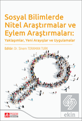 Sosyal Bilimlerde Nitel Araştırmalar ve Eylem Araş