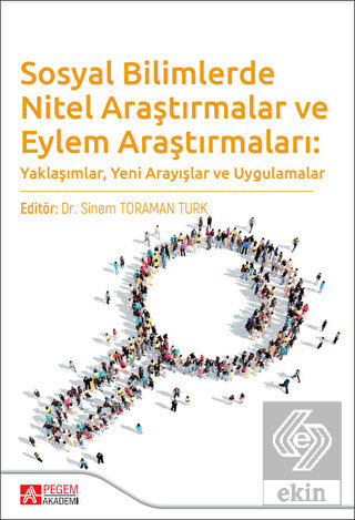 Sosyal Bilimlerde Nitel Araştırmalar ve Eylem Araş