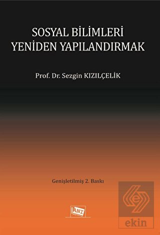 Sosyal Bilimleri Yeniden Yapılandırmak
