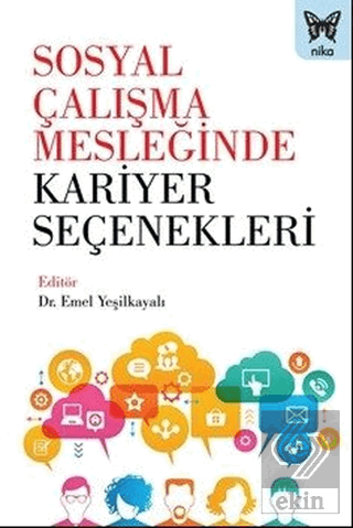 Sosyal Çalışma Mesleğinde Kariyer Seçenekleri