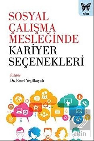 Sosyal Çalışma Mesleğinde Kariyer Seçenekleri