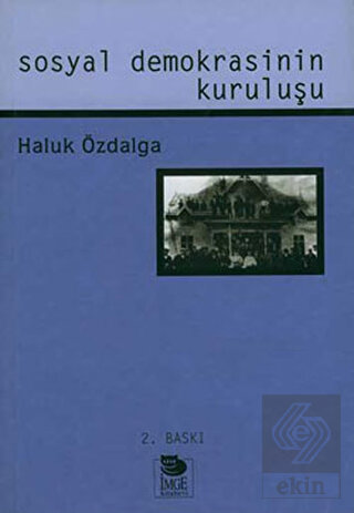 Sosyal Demokrasinin Kuruluşu