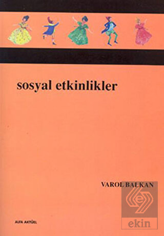 Sosyal Etkinlikler Varol Balkan