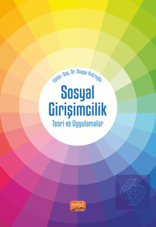 Sosyal Girişimcilik - Teori ve Uygulamalar