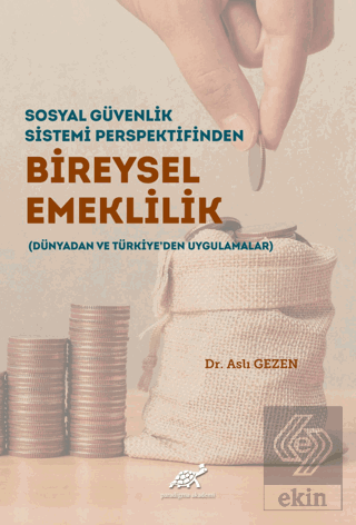 Sosyal Güvenlik Sistemi Perspektifinden Bireysel E