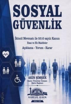 Sosyal Güvenlik Akın Şimşek Kamusal Hukuk Yayınları Satın Al - ekinkit