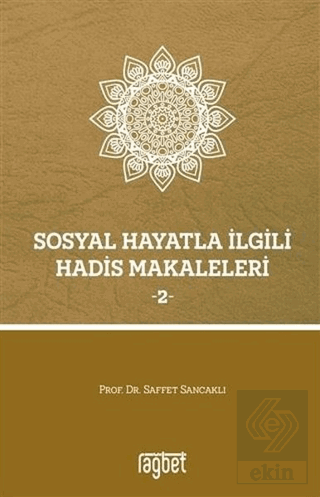 Sosyal Hayatla İlgili Hadis Makaleleri 2