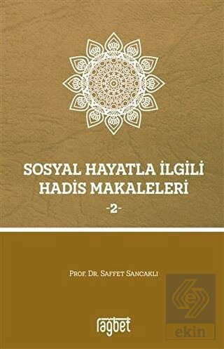 Sosyal Hayatla İlgili Hadis Makaleleri 2
