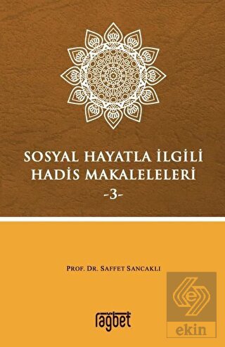 Sosyal Hayatla İlgili Hadis Makaleleri-3