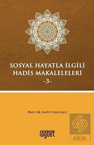 Sosyal Hayatla İlgili Hadis Makaleleri-3