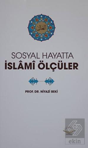 Sosyal Hayatta İslami Ölçüler
