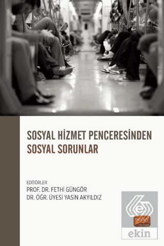 Sosyal Hizmet Penceresinden Sosyal Sorunlar
