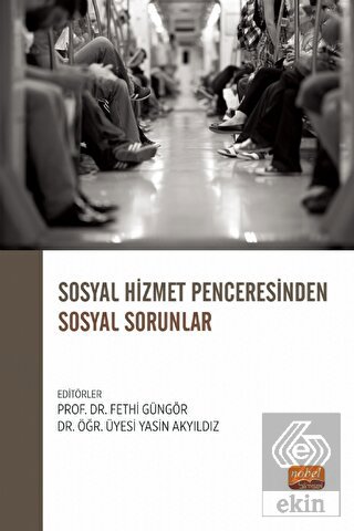 Sosyal Hizmet Penceresinden Sosyal Sorunlar