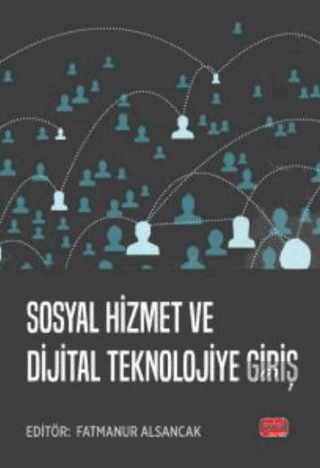 Sosyal Hizmet ve Dijital Teknolojiye Giriş