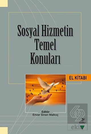 Sosyal Hizmetin Temel Konuları El Kitabı