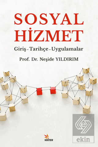 Sosyal Hizmetler/Giriş-Tarihçe-Uygulamalar