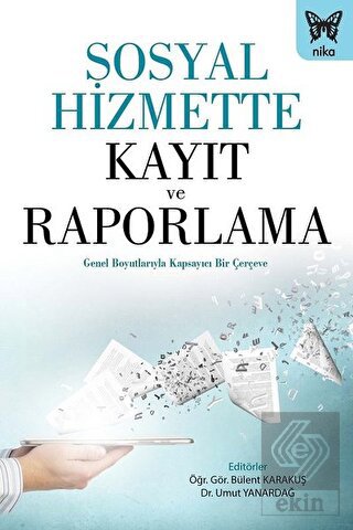 Sosyal Hizmette Kayıt ve Raporlama