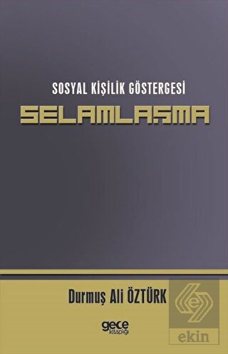 Sosyal Kişilik Göstergesi Selamlaşma