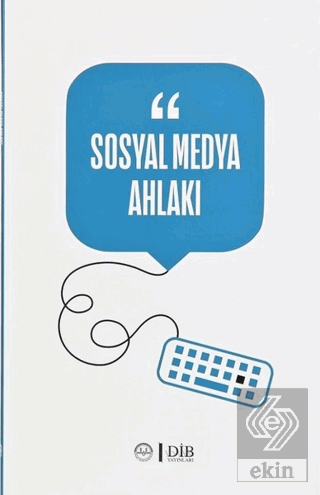 Sosyal Medya Ahlakı