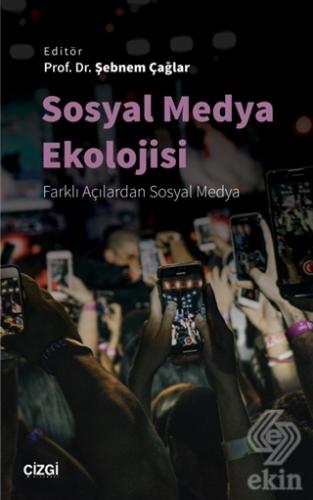 Sosyal Medya Ekolojisi
