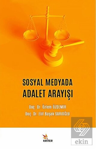 Sosyal Medyada Adalet Arayışı