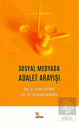 Sosyal Medyada Adalet Arayışı