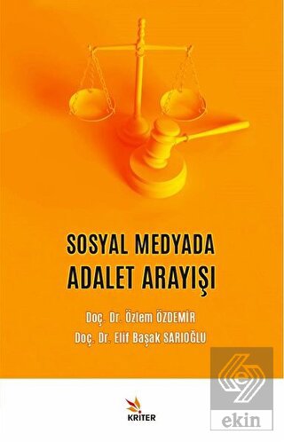 Sosyal Medyada Adalet Arayışı